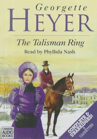 Georgette Heyer: The Talisman Ring (Vet) (Vet) (AudiobookFormat, 2004, Chivers Audio Books)