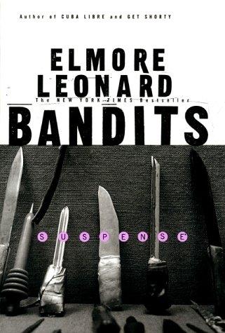 Elmore Leonard: Bandits (Paperback, 1999, Harper Paperbacks)