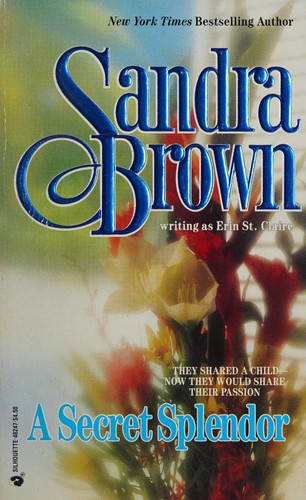 Sandra Brown: Secret Splendor (1992, Silhouette)