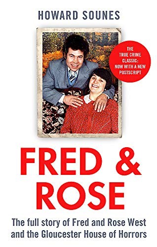 Howard Sounes: Fred & Rose (Paperback, 2019, Sphere)