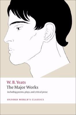 Edward Larrissy: The Major Works Including Poems Plays And Critical Prose (2008, Oxford University Press, USA, Oxford University Press)