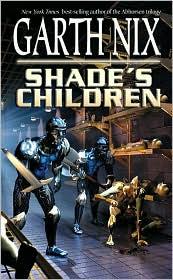 Garth Nix: Shade's Children (1998, Eos)