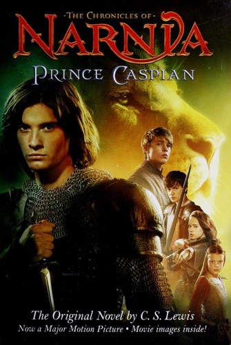 C. S. Lewis: Prince Caspian (2008, Scholastic Inc.)
