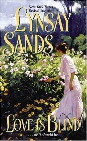 Lynsay Sands: Love Is Blind (Paperback, 2006, Leisure Books)