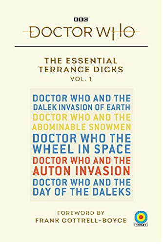 Terrance Dicks, Daniel Sorensen: The Essential Terrance Dicks Volume 1 (Hardcover, Penguin Group UK)