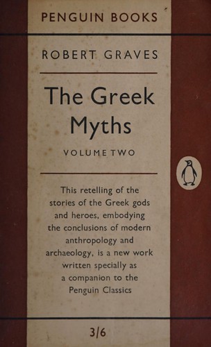 Robert Graves: The Greek myths. (1955, Penguin Books)