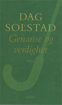 Dag Solstad: Genanse og verdighet (Norwegian language, 1994, Oktober)