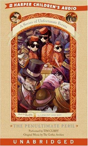 Lemony Snicket: The Penultimate Peril (A Series of Unfortunate Events, Book 12) (2005, HarperChildrensAudio)