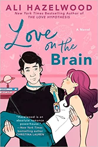 Ali Hazelwood: Love on the Brain (Paperback, 2022, Berkley)