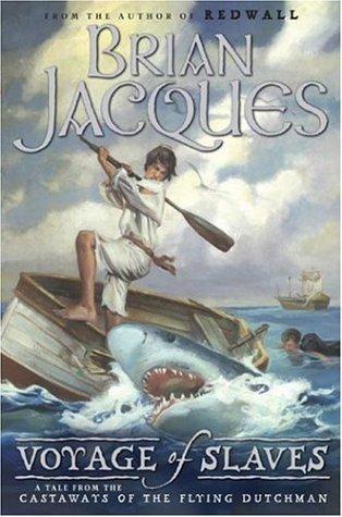 Brian Jacques: Voyage of Slaves (Hardcover, 2006, The Penguin Group)