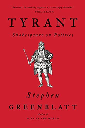 Stephen Greenblatt: Tyrant (Paperback, 2019, W. W. Norton & Company)