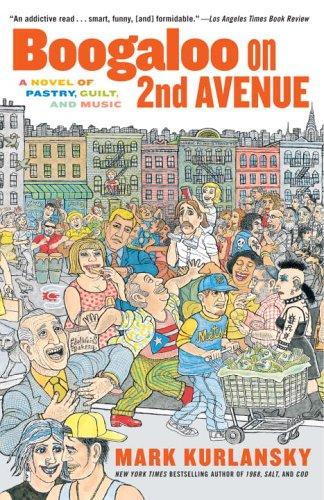 Mark Kurlansky: Boogaloo on 2nd Avenue (Paperback, 2006, Random House Trade Paperbacks)
