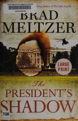 Brad Meltzer: The President's shadow (2015)