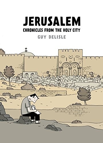 Guy Delisle, Helge Dascher: Jerusalem (Paperback, 2015, Drawn and Quarterly)