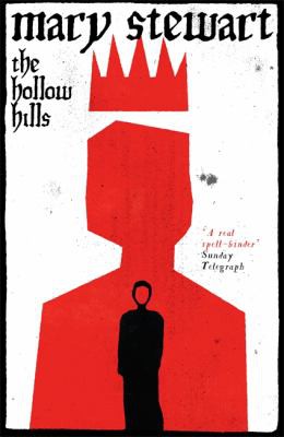 Mary Stewart: Hollow Hills (2012, Hodder & Stoughton)