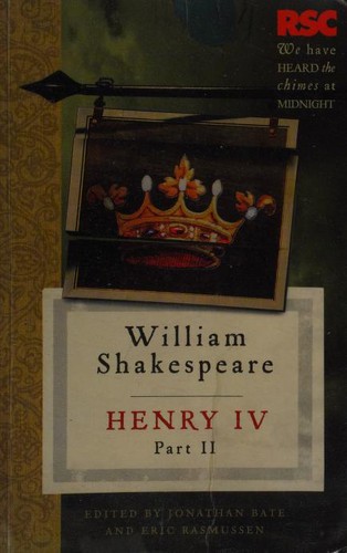 Jonathan Bate, Eric Rasmussen: Henry IV, Part II (Paperback, 2009, Red Globe Press)