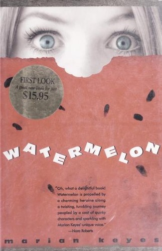 Marian Keyes: Watermelon (1998, Avon Books)