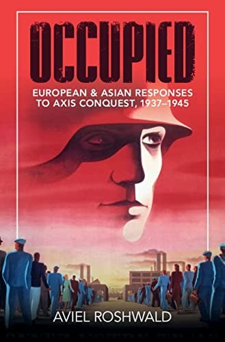 Aviel Roshwald: Occupied (2023, Cambridge University Press)