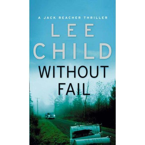 Lee Child: Without Fail (Paperback, 2003, Bantam Books, Bantam Books (Transworld Publishers a division of the Random House Group))
