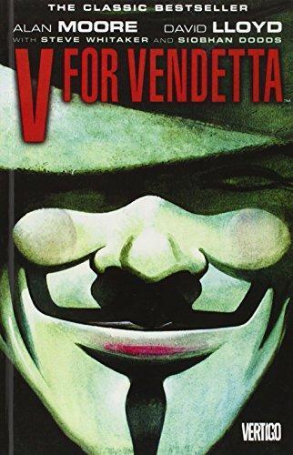 Alan Moore, David Lloyd: V for Vendetta