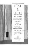 Michael Gregory Stephens: Lost in Seoul (1990, Random House)