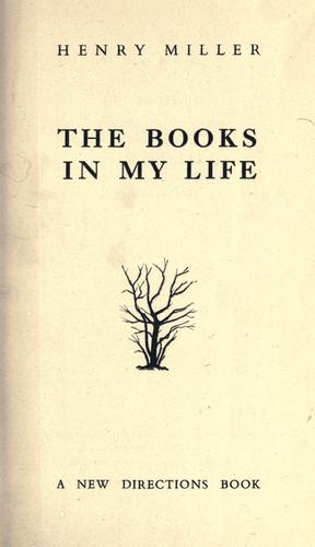 Henry Miller: The books in my life. (J. Laughlin])