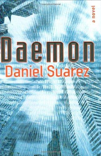 Daniel Suarez: Daemon (Daemon, #1) (2009)