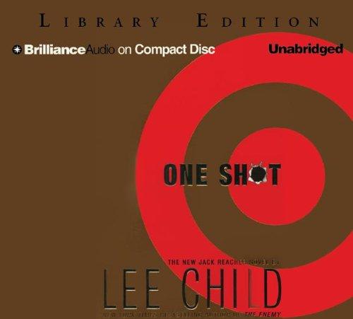 Lee Child: One Shot (Jack Reacher) (AudiobookFormat, 2005, Brilliance Audio on CD Unabridged Lib Ed)
