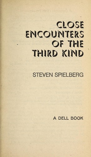 Steven Spielberg: Close encounters of the third kind (1977, Dell Publishing Co)