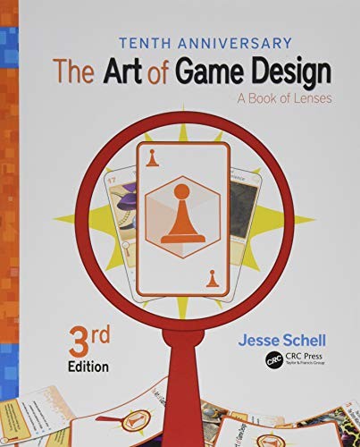 Jesse Schell: The Art of Game Design (Paperback, 2019, A K Peters/CRC Press)