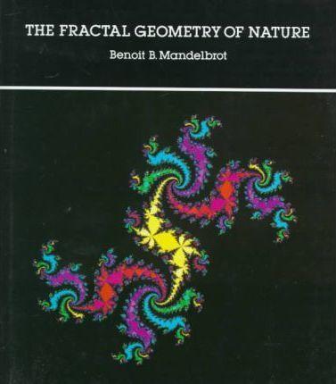 The fractal geometry of nature (1982)