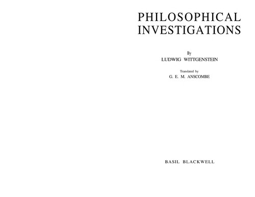 Ludwig Wittgenstein: Philosophical investigations. (1968, Basil Blackwell)