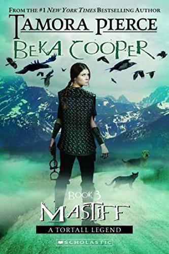 Tamora Pierce: Mastiff (Beka Cooper, #3) (2011)