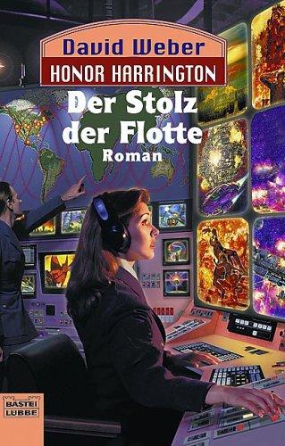 David Weber: Der Stolz der Flotte (Paperback, German language, 2001, Lübbe)