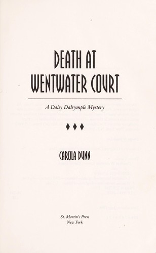 Carola Dunn: Death at Wentwater Court (1994, St. Martin's Press)