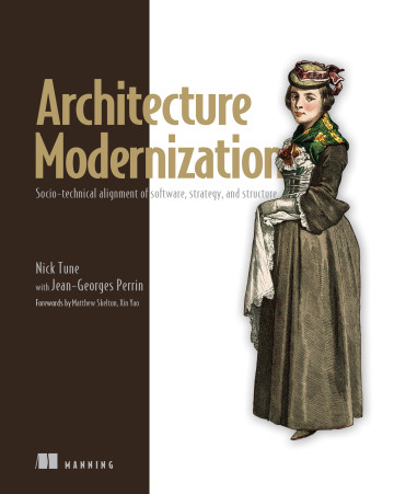 Nick Tune: Architecture Modernization (2023, Manning Publications Co. LLC)