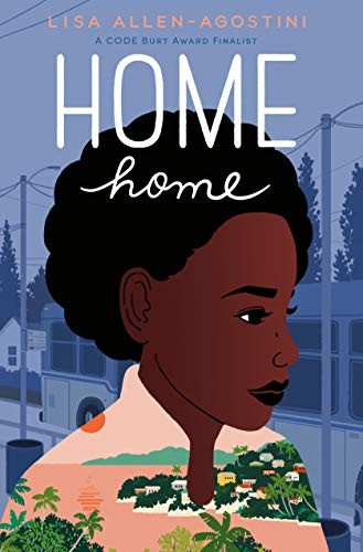 Lisa Allen-Agostini: Home Home (Hardcover, 2020, Delacorte Press)