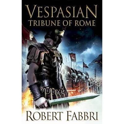 Robert Fabbri: Tribune of Rome (2011, Atlantic Books, Limited)