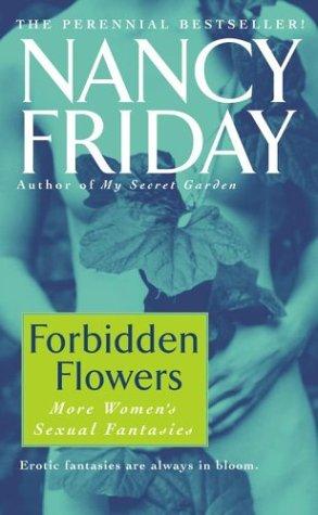 Nancy Friday: Forbidden Flowers (Paperback, 1991, Pocket)