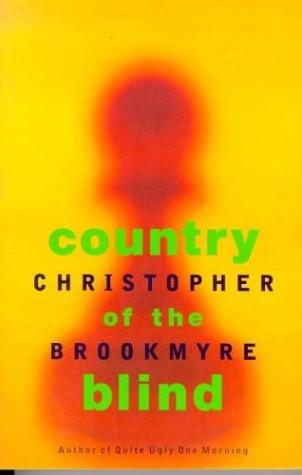 Christopher Brookmyre: Country of the Blind (1997, Little Brown Company)