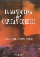 Louis de Bernières: La mandolina del capitán Corelli (Hardcover, 1995, Plaza & Janes Editories Sa)