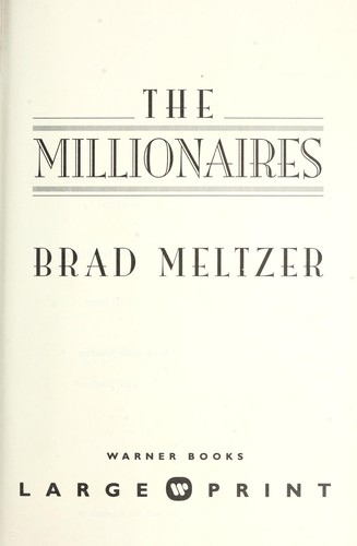 Brad Meltzer: The millionaires (2002, Warner Books)