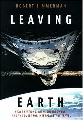 Robert Zimmerman: Leaving Earth (Paperback, 2003, Joseph Henry Press)