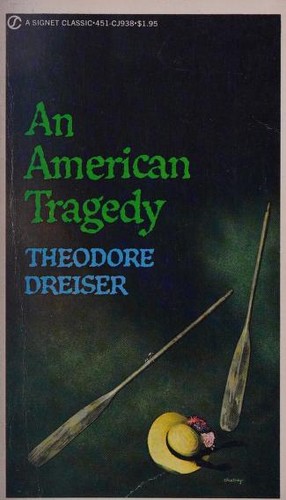 Theodore Dreiser: An American Tragedy (1964, New American Library)