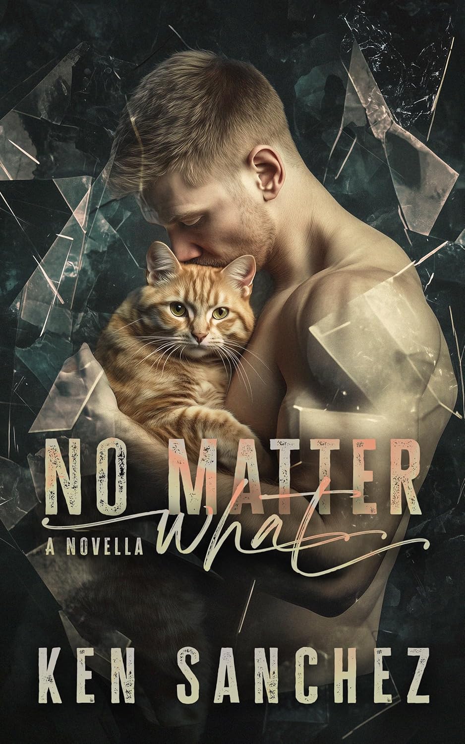 Ken Sanchez: No Matter What (EBook)