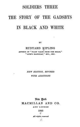 Rudyard Kipling: Soldiers three (1895, Macmillan)