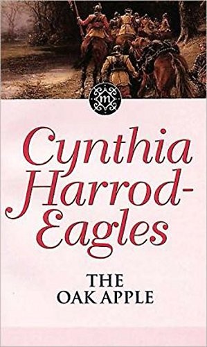 Cynthia Harrod-Eagles: The oak apple (1993, Warner)