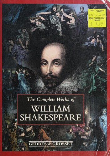 The Complete Works of William Shakespeare (Paperback, 2002, Geddes & Grosset)
