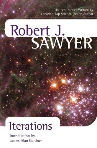 Robert J. Sawyer: Iterations (Paperback, 2004, Red Deer Press)