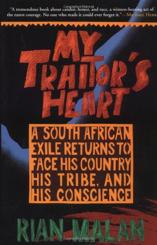 Rian Malan: My Traitor's Heart (Paperback, 1989, Atlantic Monthly Pr)